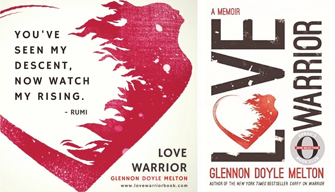 Glennon Doyle Melton „Love Warrior”